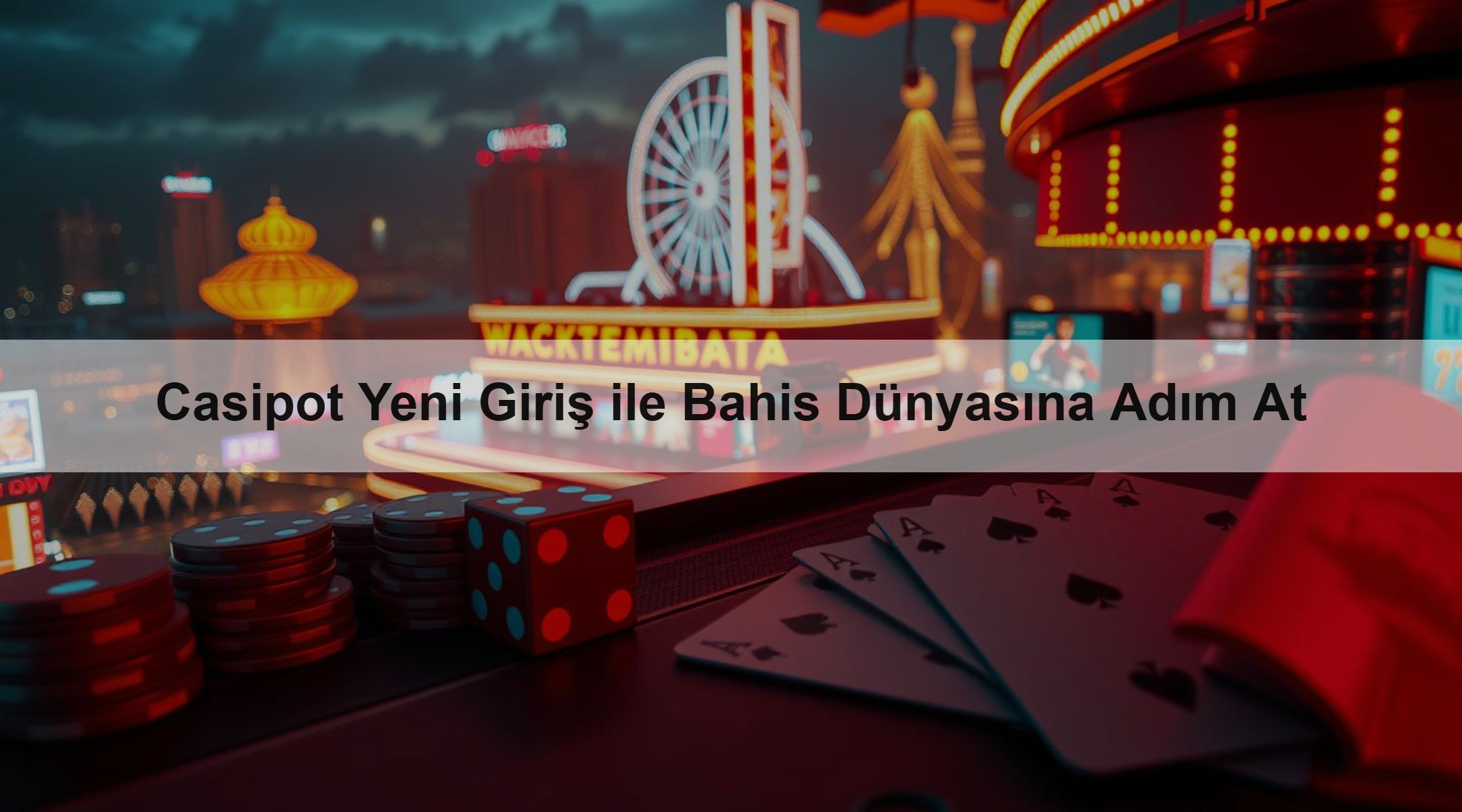 Casipot Yeni Giriş ile Bahis Dünyasına Adım At